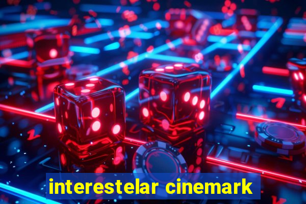 interestelar cinemark